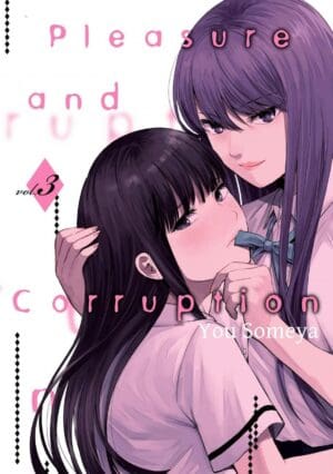 Pleasure & Corruption, Vol. 3