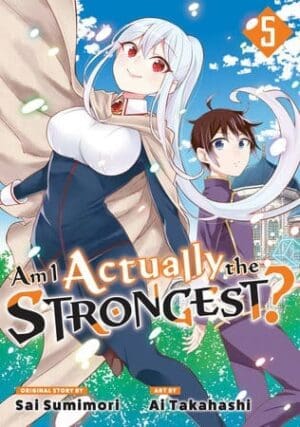 Am I Actually the Strongest?, Vol. 5 (Manga)