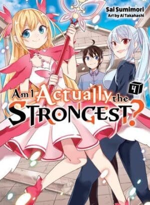 Am I Actually the Strongest? (light novel), Vol. 4