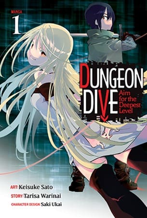 DUNGEON DIVE: Aim for the Deepest Level (Manga), Vol. 1