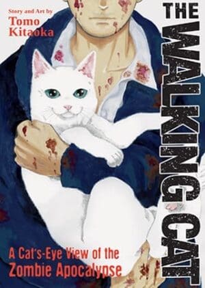 The Walking Cat: A Cat's-Eye-View of the Zombie Apocalypse Omnibus, Vol. 1-3
