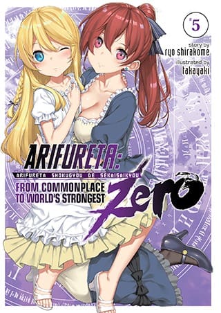 Arifureta: From Commonplace to World's Strongest ZERO (Light Novel), Vol. 5