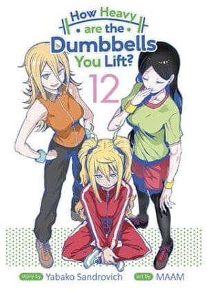 How Heavy are the Dumbbells You Lift?, Vol. 12