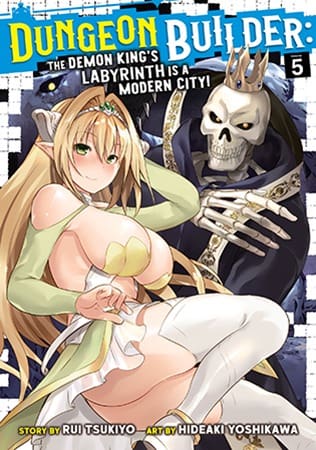Dungeon Builder: The Demon King's Labyrinth is a Modern City! (Manga), Vol. 5