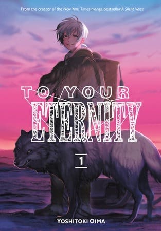 To Your Eternity, Vol. 1