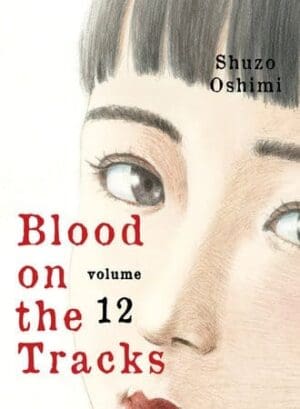 Blood on the Tracks, Vol. 12