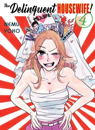 The Delinquent Housewife!, Vol. 4