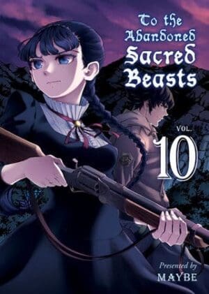 To the Abandoned Sacred Beasts, Vol. 10