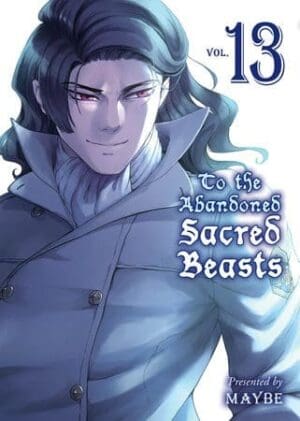 To the Abandoned Sacred Beasts, Vol. 13