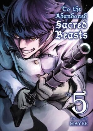To the Abandoned Sacred Beasts, Vol. 5