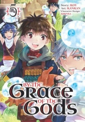 By the Grace of the Gods, Vol. 5 (Manga)