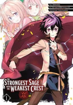The Strongest Sage with the Weakest Crest, Vol. 1
