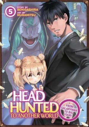 Headhunted to Another World: From Salaryman to Big Four!, Vol. 5