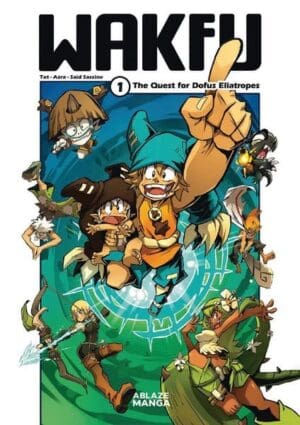 Wakfu, Vol. 1: The Quest for the Eliatrope Dofus