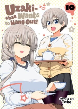 Uzaki-chan Wants to Hang Out!, Vol. 10