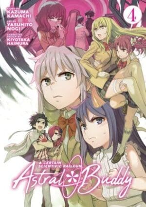 A Certain Scientific Railgun: Astral Buddy, Vol. 4