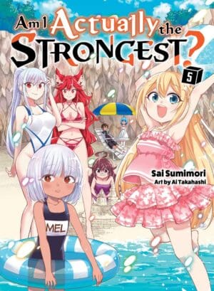 Am I Actually the Strongest? (light novel), Vol. 5