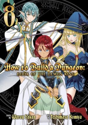 How to Build a Dungeon: Book of the Demon King, Vol. 8