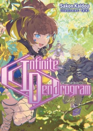 Infinite Dendrogram, Vol. 17