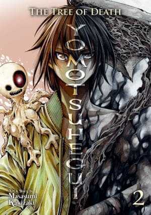 The Tree of Death: Yomotsuhegui, Vol. 2