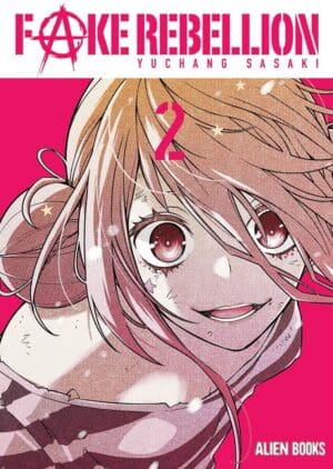 Fake Rebellion, Vol. 2
