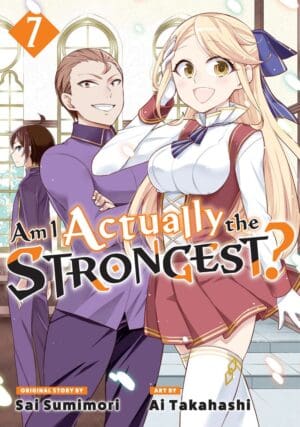 Am I Actually the Strongest?, Vol. 7 (Manga)