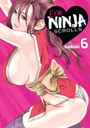 Ero Ninja Scrolls, Vol. 6
