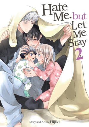 Hate Me, but Let Me Stay, Vol. 2