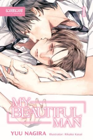 My Beautiful Man (Light Novel), Vol. 1