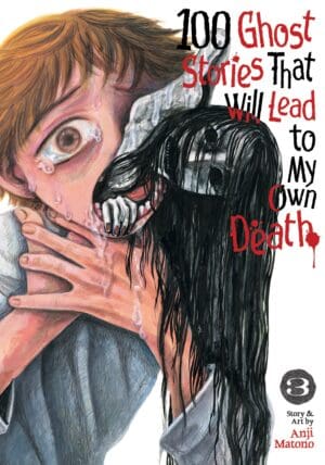 100 Ghost Stories That Will Lead to My Own Death, Vol. 3