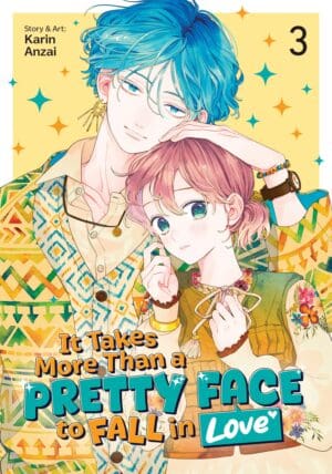 It Takes More Than a Pretty Face to Fall in Love, Vol. 3