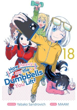 How Heavy are the Dumbbells You Lift?, Vol. 18