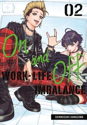 On and Off: Work-Life Imbalance, Vol. 2