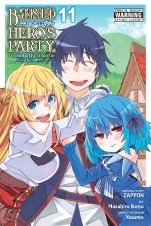 Banished from the Hero's Party, I Decided to Live a Quiet Life in the Countryside (Manga), Vol. 11